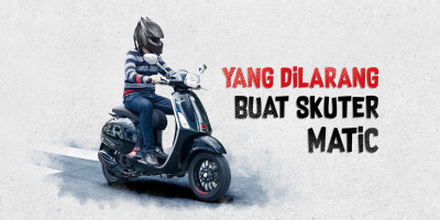 Yang Dilarang Buat Skuter Matic thumbnail